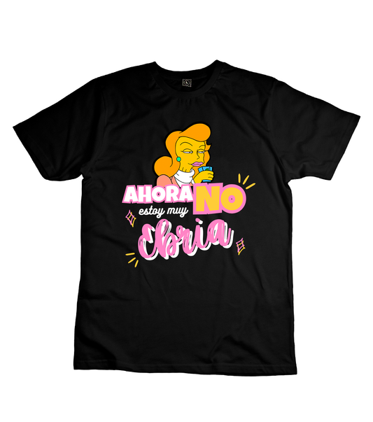 Polera Ahora no estoy muy ebria