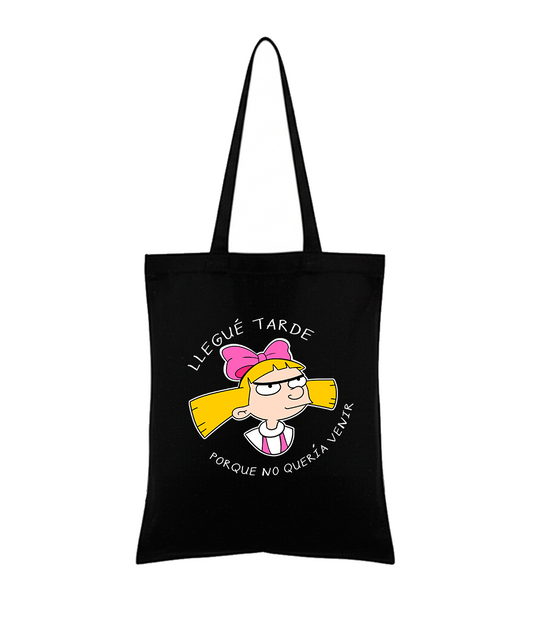 Totebag Helga Pataki Llegué tarde